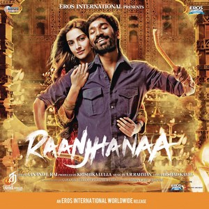 Raanjhanaa (2013) (A.R. Rahman)